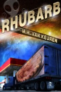 'Rhubarb' by M.H. Van Keuren
